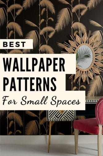 The Best Wallpaper Patterns For Small Rooms - Small Space Living