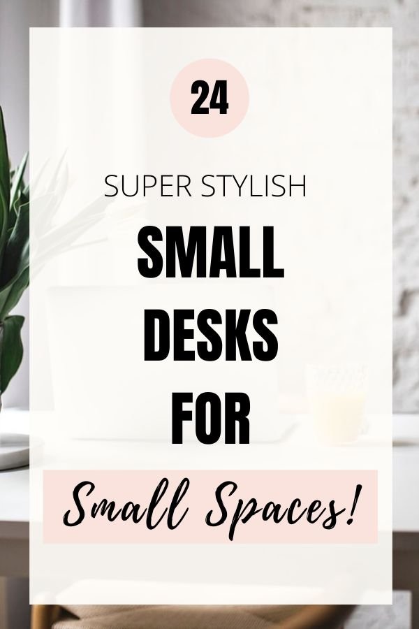 small modern desks for small spaces