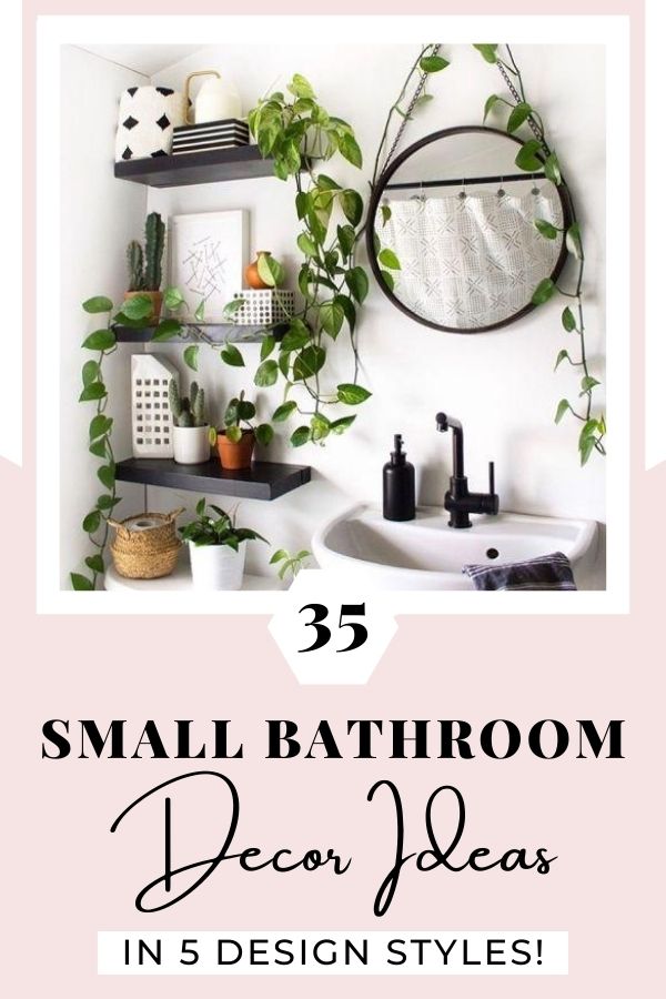 35 Small Bathroom Decor Ideas That Will Inspire In 5 Design Styles