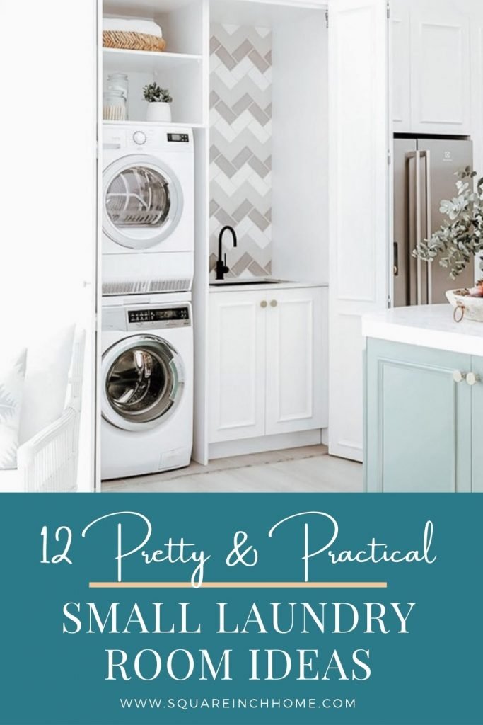 Pretty Practical 12 Small Laundry Room Ideas To Try