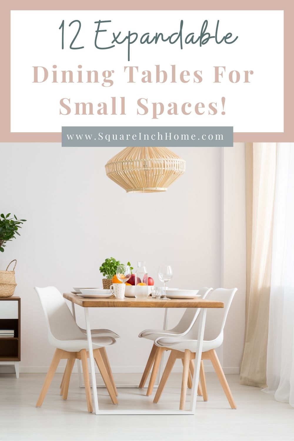 12 Expandable Dining Tables To Help You Make Space AND Save Space!