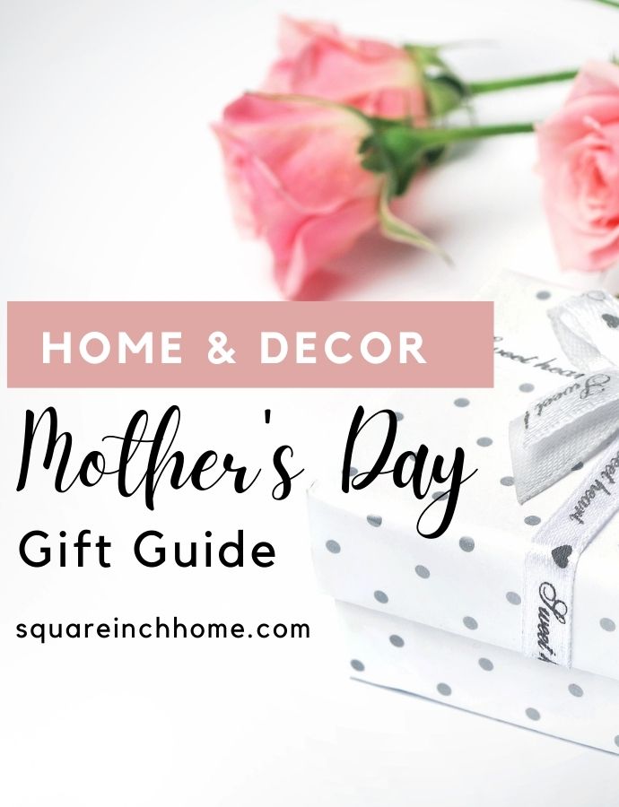 18 Home Gifts Mom Will Love This Mother’s Day